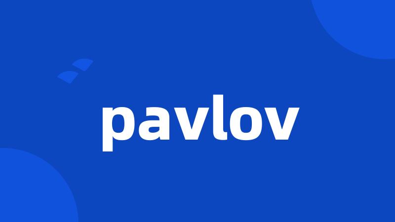 pavlov