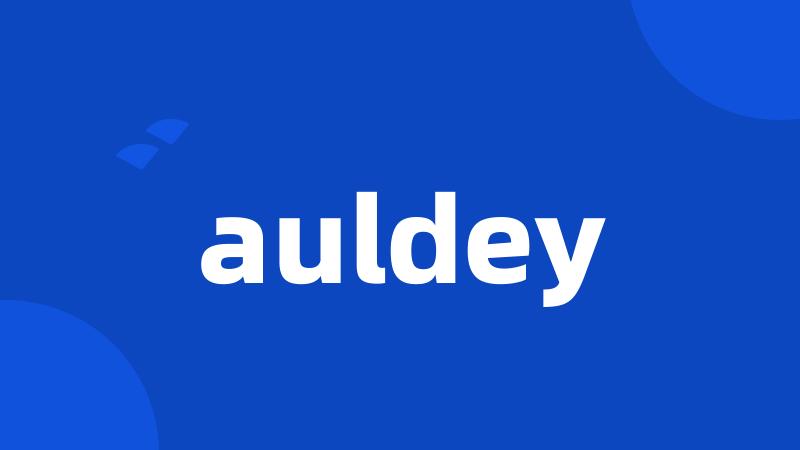 auldey