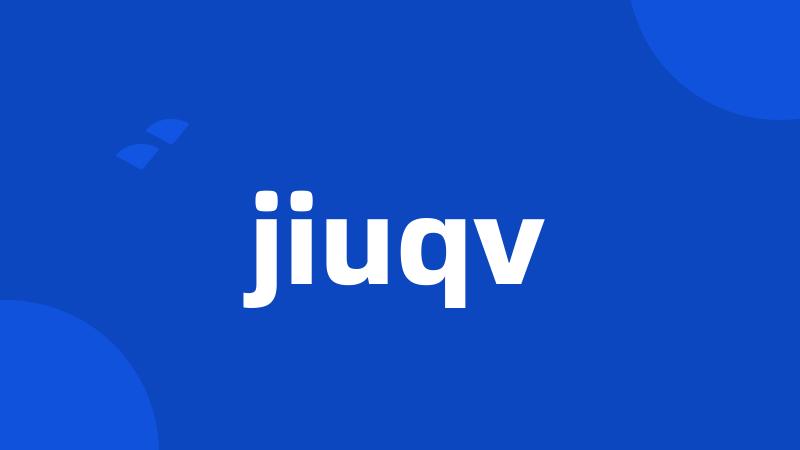 jiuqv