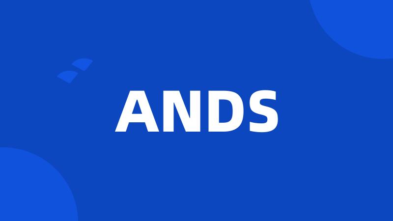 ANDS