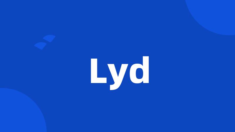 Lyd