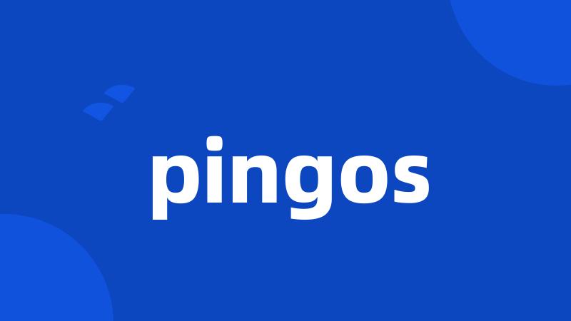 pingos