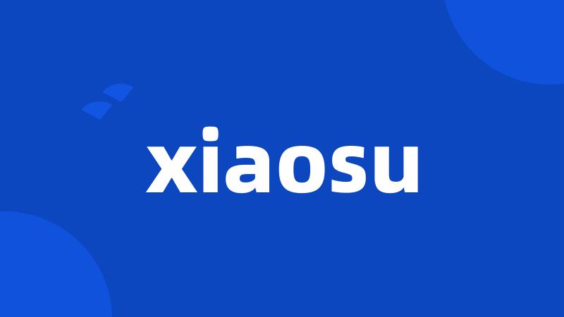 xiaosu