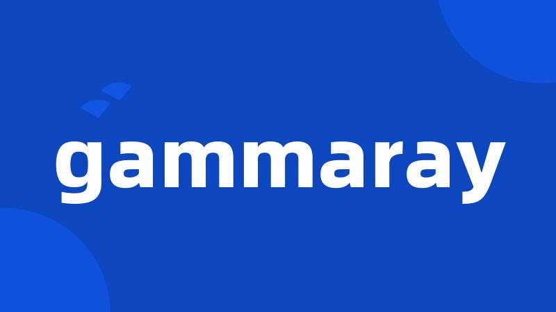 gammaray