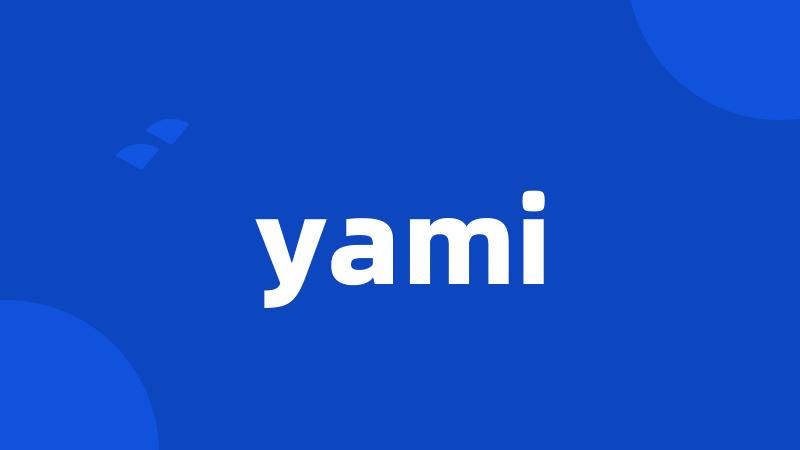 yami