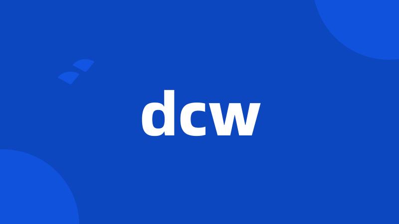 dcw