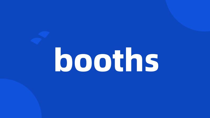 booths