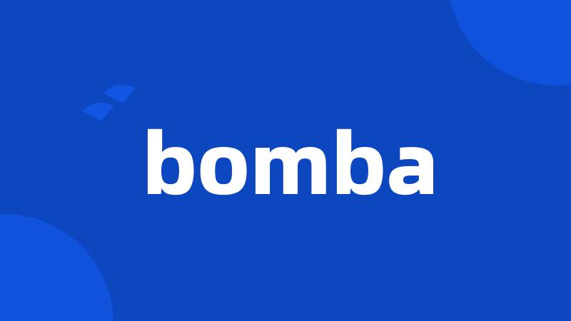 bomba