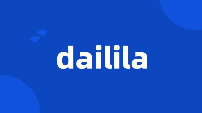 dailila