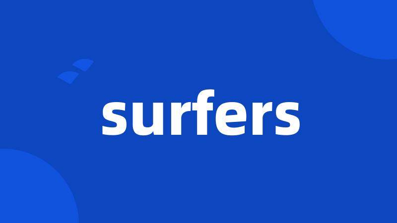 surfers