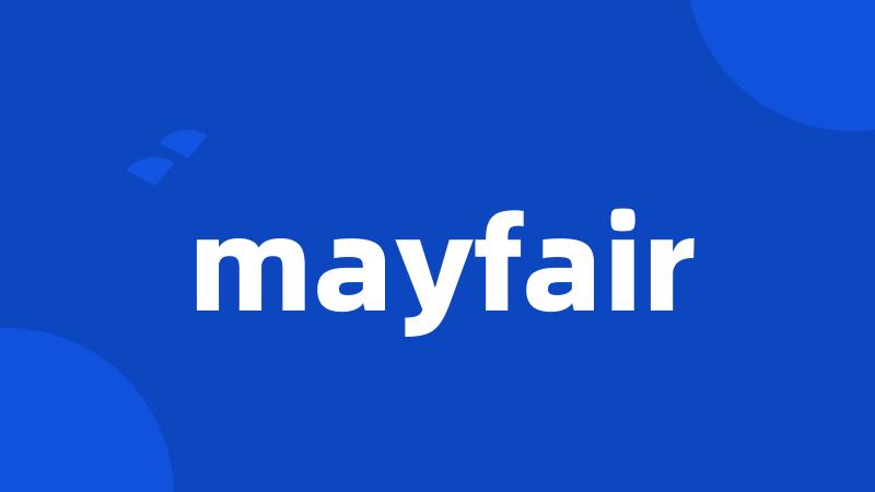 mayfair