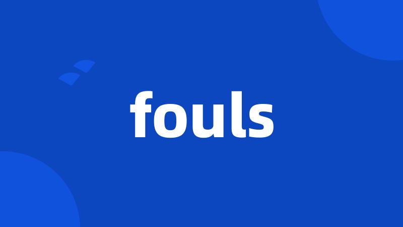 fouls