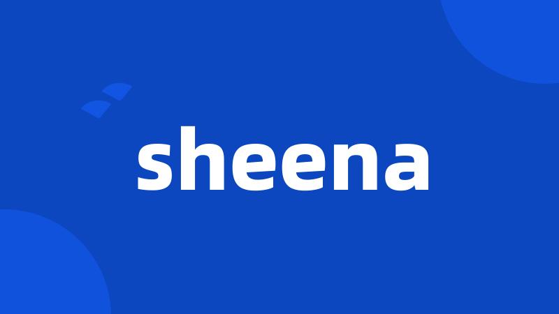 sheena