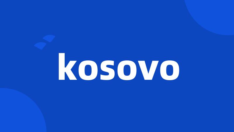 kosovo