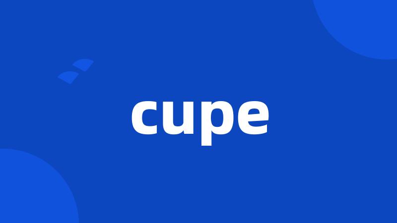 cupe