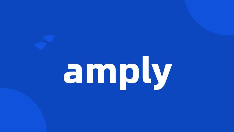 amply