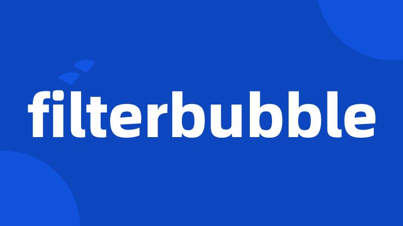 filterbubble