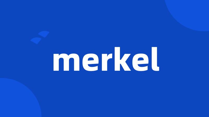 merkel