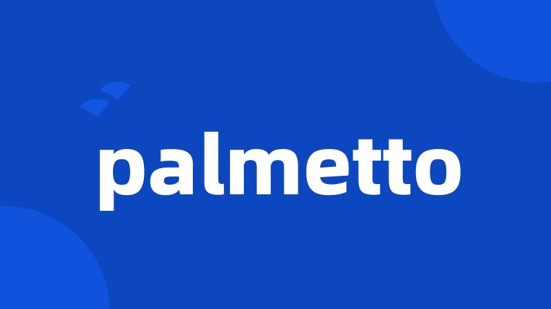 palmetto