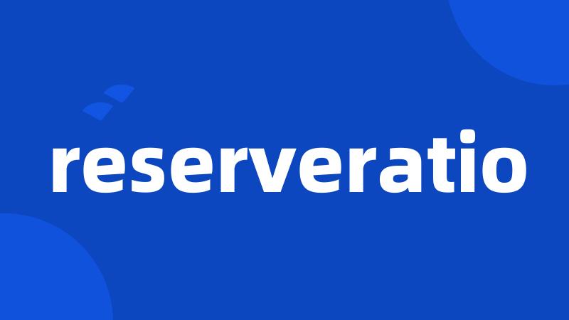 reserveratio