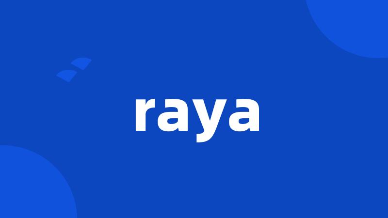 raya