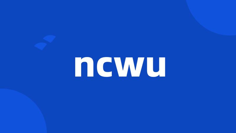 ncwu