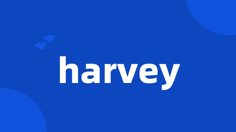 harvey