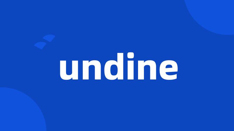 undine