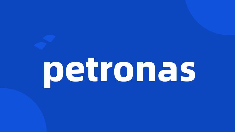 petronas