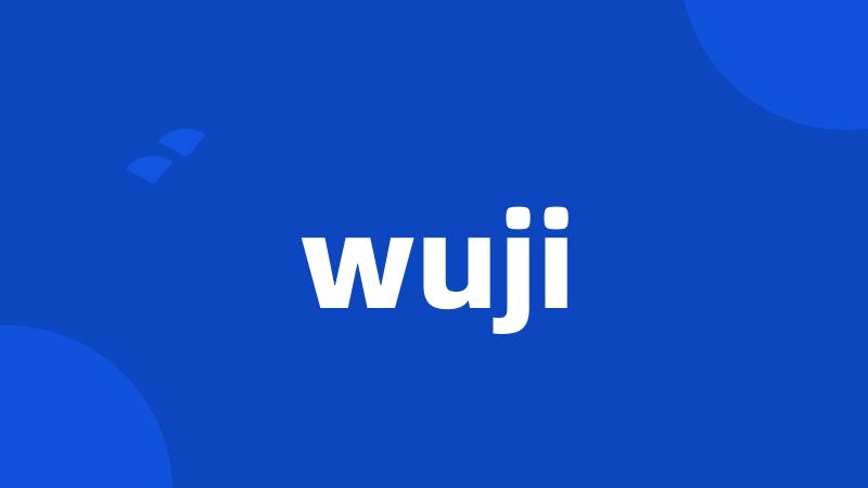 wuji