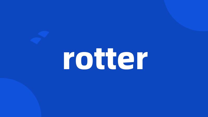 rotter