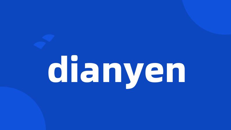 dianyen