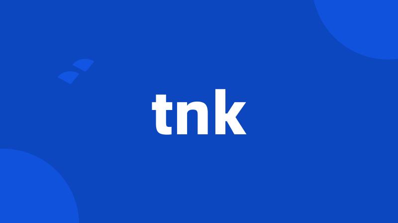 tnk