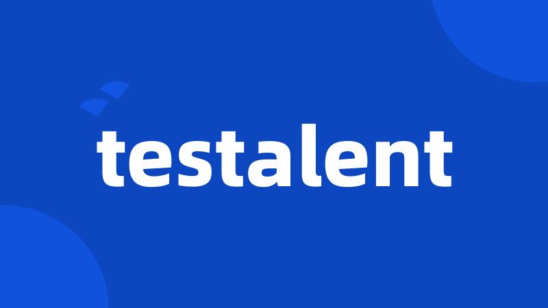 testalent