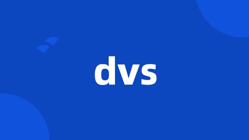 dvs