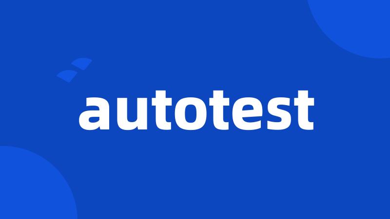 autotest