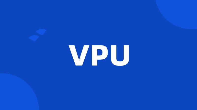 VPU