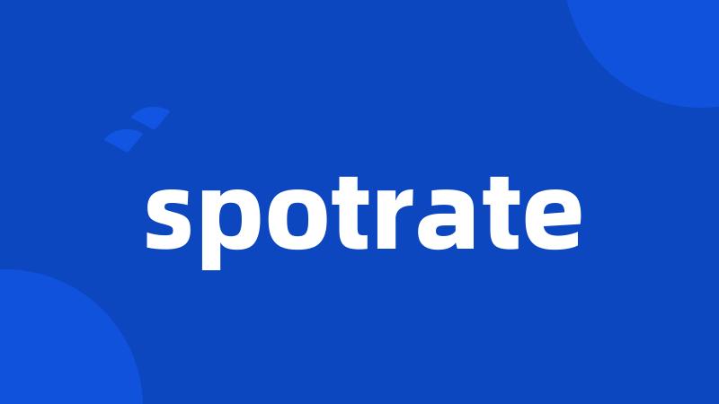 spotrate