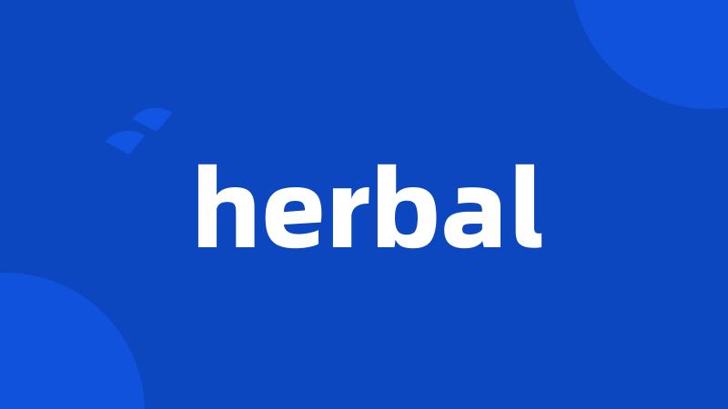 herbal