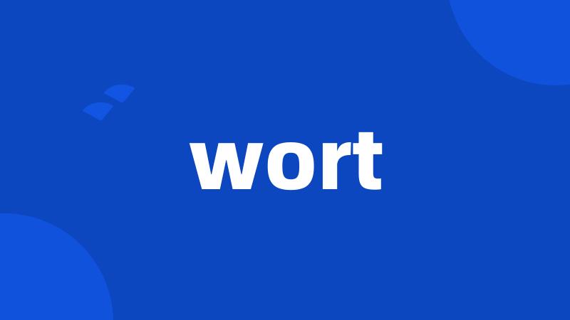 wort