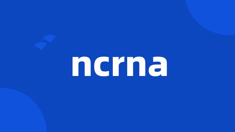 ncrna