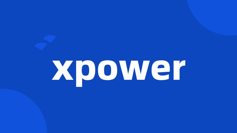 xpower