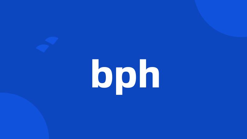 bph