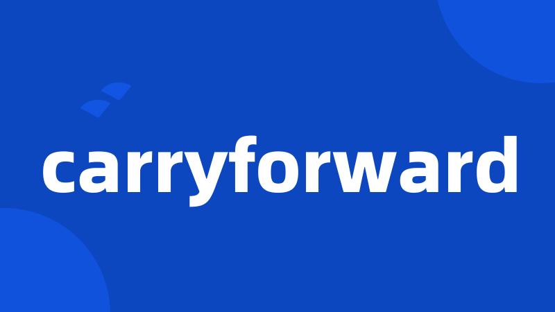 carryforward