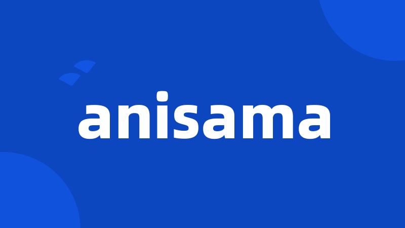 anisama