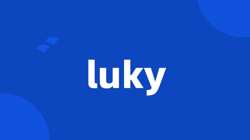 luky