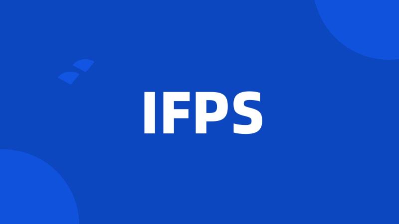 IFPS