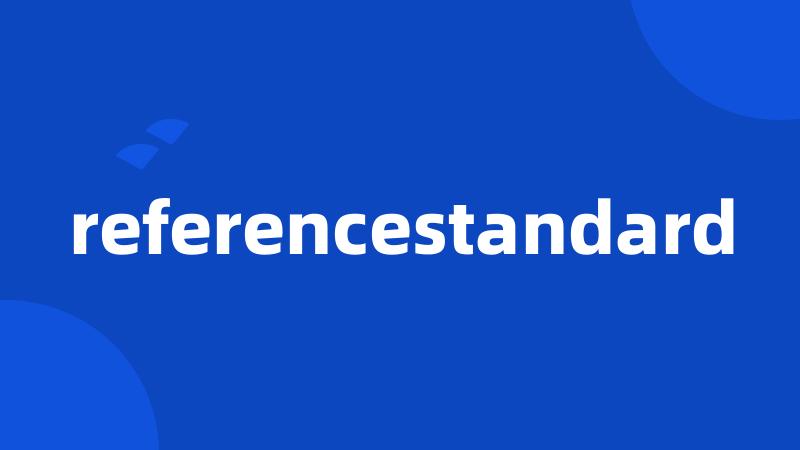 referencestandard