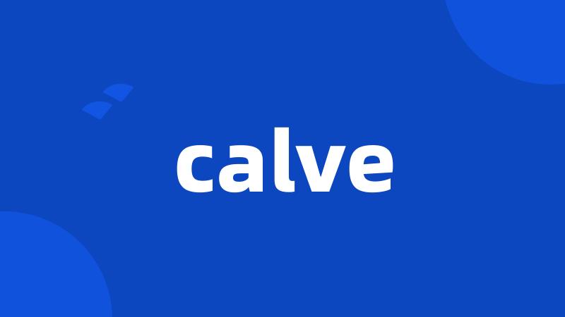 calve