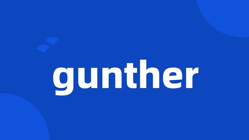 gunther